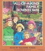 All-of-a-Kind Family Downtown  [Unabridged CD Version]