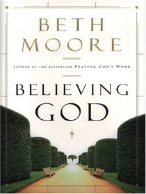 Believing God (Walker Large Print Books)