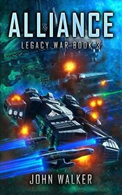 Alliance: Legacy War Book 3