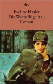 Die Wachsflugelfrau (German Edition)