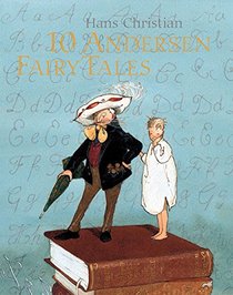 10 Andersen Fairy Tales: Selected and Illustrated by Lisbeth Zwerger (minedition minibooks)