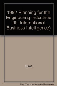 1992-Planning for the Engineering Industries (Ibi International Business Intelligence)
