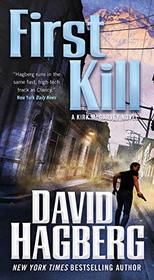 First Kill: A Kirk McGarvey Novel