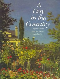 Day in the Country: Impressionism and the French Landscape (Abradale)