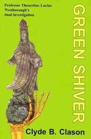 Green Shiver (Theocritus Lucius Westborough)