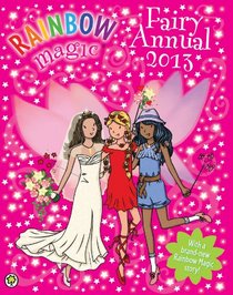 Rainbow Magic Fairy Annual (Annuals 2013)