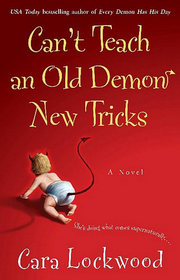 Can't Teach an Old Demon New Tricks (Demon, Bk 2)