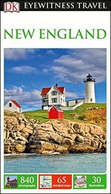 DK Eyewitness Travel Guide: New England