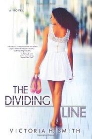 The Dividing Line (The Space Between) (Volume 2)