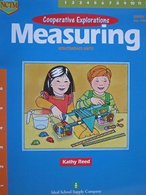 Measuring (Non-Standard Units) Grades 1-2 (Cooperative Explorations)