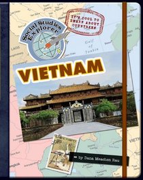 It's Cool to Learn About Countries: Vietnam (Social Studies Explorer)