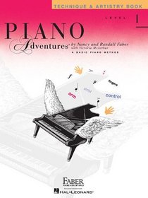 Piano Adventures Technique and Artistry Book, Level 1 (Faber Piano Adventures)