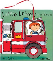 To the Rescue! (Little Drivers)