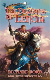 DRAGONS OF LENCIA: The Lencian Trilogy Bk. 1 (Chronicles of Magnamund): Dragons of Lencia Bk. 1