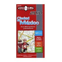Guia Roji Cd. de Mexico Area Metropolitana y alrededores 2010, Spanish Edition
