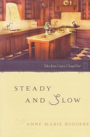 Steady And Slow (Tales from Grace Chapel Inn)
