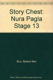 Story Chest: Nura Pagla Stage 13