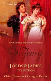'Ten Guineas on Love' and 'The Rake' (Regency Lords and Ladies Collection)