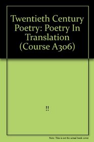Poetry in translation (Arts, a third level course : Twentieth century poetry)
