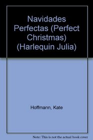 Navidades Perfectas  (Perfect Christmas)