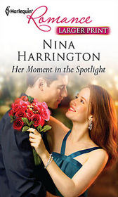 Her Moment in the Spotlight (Harlequin Romance, No 4248) (Larger Print)