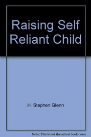 Raising Self Reliant Child