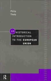 An Historical Introduction to the European Union