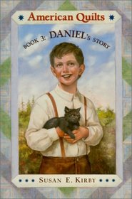 Daniel's Story (American Quilts)
