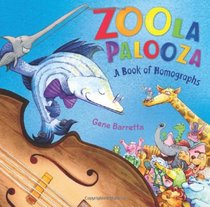 Zoola Palooza: A Book of Homographs