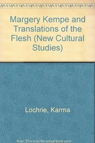 Margery Kempe and Translations of the Flesh (New Cultural Studies Series)