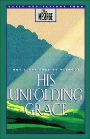His Unfolding Grace