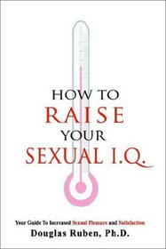 How to Raise Your Sexual I.Q