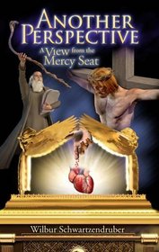 Another Perspective: A View from the Mercy Seat