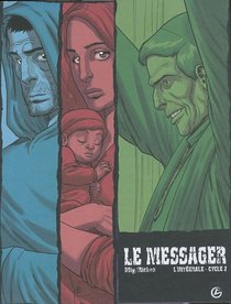 Le messager, Tome 4 à 6 : L'intégrale, cycle 2 : Tome 4, Demain, les écritures ; Tome 5, Le secret de la lange ; Tome 6, La dernière Prédiction (French edition)