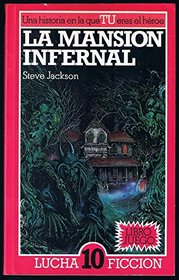 LA Mansion Infernal/House of Hades (Lucha-ficcion) (Spanish Edition)