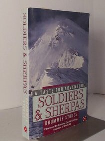 Soldiers and Sherpas: A Taste for Adventure (Coronet Books)