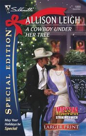 A Cowboy Under Her Tree (Larger Print Special Edition)