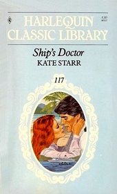 Ship's Doctor (Harlequin Classic Library, No 117)