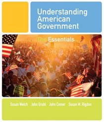 Understanding American Government: The Essentials