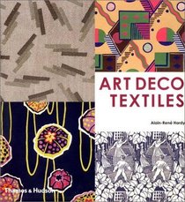 Art Deco Textiles: The French Designers