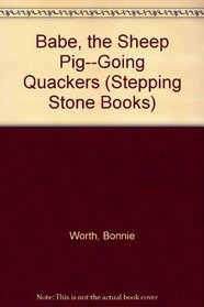 Going Quackers (Stepping Stone Books)