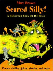 Scared Silly!: A Book for the Brave