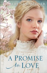 A Promise to Love (Michigan Northwoods, Bk 3)