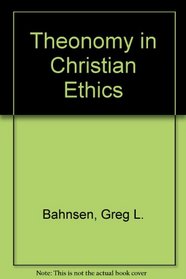 Theonomy in Christian Ethics