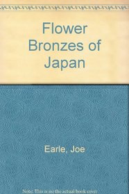 Flower Bronzes of Japan