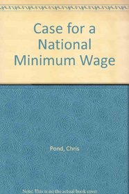 Case for a National Minimum Wage