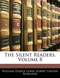 The Silent Readers, Volume 8
