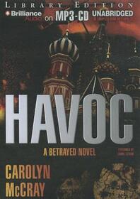 Havoc (Betrayed, Bk 2) (Audio MP3 CD) (Unabridged)