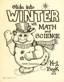 Glide into Winter With Math and Science: K-1, Book 2 (Grades K-1)