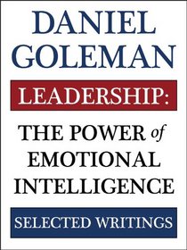 Leadership: The Power of Emotional Intelligence